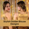 Stylish Golden Blouse Designs