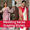 Wedding Saree Draping Styles