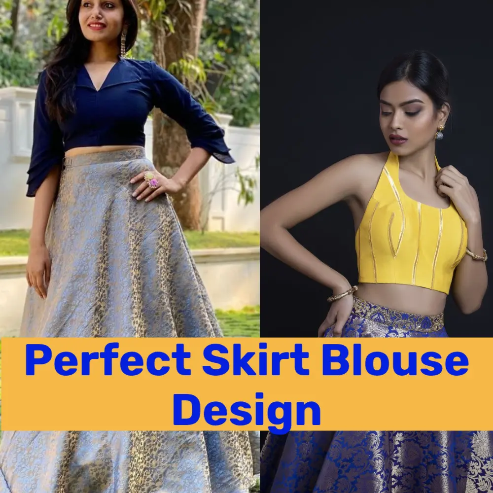 Perfect Skirt Blouse Design