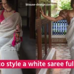 How to style a white saree full guide