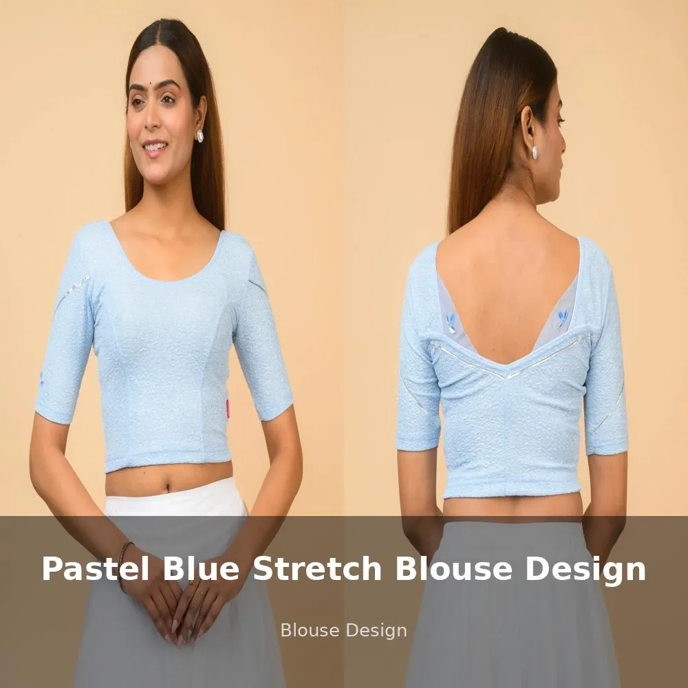 Pastel Blue Stretch Blouse Design